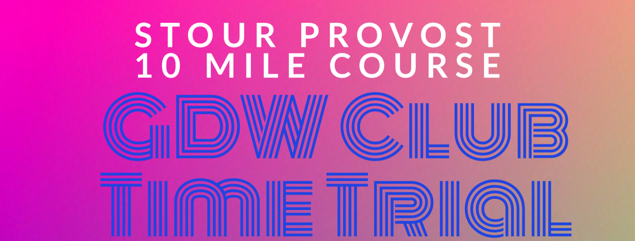 GDW TT#2 – 2025 – 23rd April – Stour Provost 10 mile