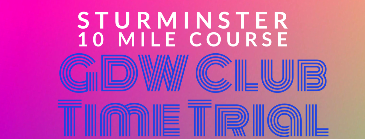 GDW TT#18 2022 – 3rd August – Sturminster 10 mile
